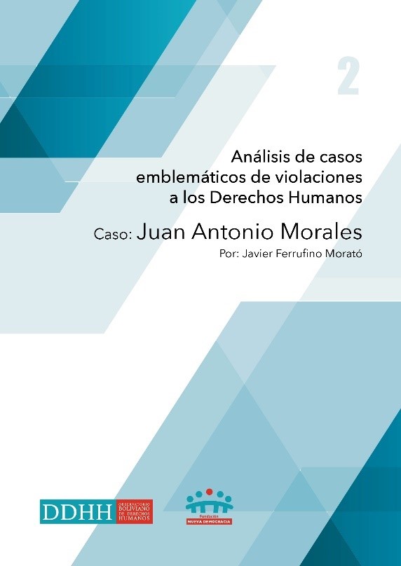Análisis de casos emblemáticos de violaciones a los Derechos Humanos, Caso: José Antonio Morales