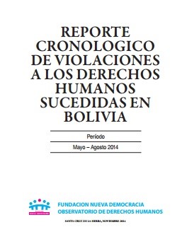 Reporte Cronológico de Violaciones a los Derechos Humanos sucedidas en Bolivia